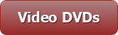 Video DVDs