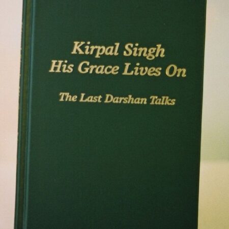 HIS GRACE LIVES ON – The Last Darshan Talks Book