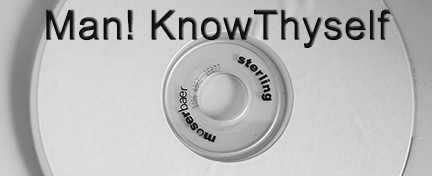 Man! KnowThyself CD