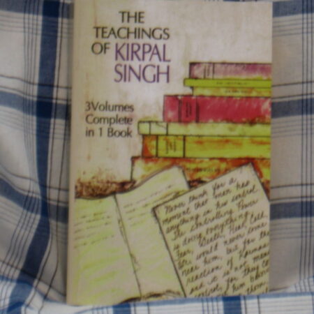 The Teachings of Kirpal Singh Book