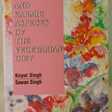 THE SPIRITUAL AND KARMIC ASPECTS OF THE VEGETARIAN DIET Booklet